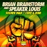 Brian Brainstorm, Speaker Louis