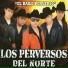 Los Perversos Del Norte
