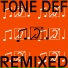 Tone Def