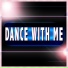 Dance With Me