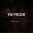 Wave Pressure