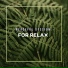 Relieving Stress Music Collection