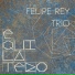 Felipe Rey Trio