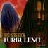 Turbulence, Bad-Hasai Muzyk