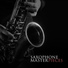Sensual Chill Saxaphone Band