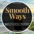 Smooth Ways