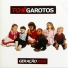 Tchê Garotos