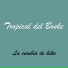 Tropical del boske