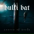 hulki bat