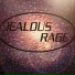 Jealous Rage