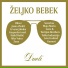 Željko Bebek feat. Oliver Dragojević