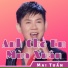 Mai Tuấn feat. Quách Thành Danh Nguyên Vũ Lý Hải