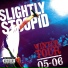 Slightly Stoopid