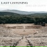 Last Listening