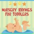 Nursery Rhymes and Kids Songs, Nursery Rhymes