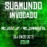 MC JOÃO JP, MC Juninho DL, DJ Enzo Dz7