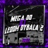 MC MN, mc luana sp, DJ LEOOH DYBALA