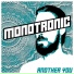 Monotronic