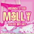 Travis Bryant, Misunda Stood