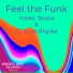 Yooks, Texsta, Dj Scott Rhyder