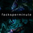 Facksperminute