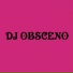 DJ Obsceno