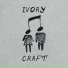 IVORY CRAFT