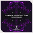 Dj Xboy & Blue Sector