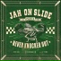 JAH ON SLIDE