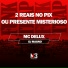Mc Delux, DJ MAGNO