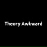 Theory Awkward