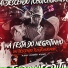 DJ Negritinho, Mc Luchrys, MC ZERO K