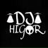 DJ Higor