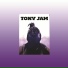TONY JAM