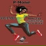 P-Monie, Moniestien