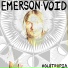 Emerson Void