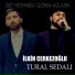 Tural Sedalı feat. İlkin Çerkezoğlu