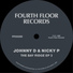 Johnny D, Nicky P