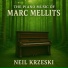 Neil Krzeski, Marc Mellits