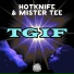 Hotknife, Mister Tee