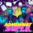 SomeWhatSuper feat. Hamza Akram