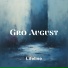 Gro August