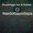 Bloodnigga twz, Kasike