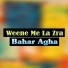 Bahar Agha