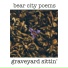 Bear City Poems