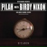 Pilah, Birdy Nixon
