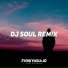 Dj Soul Remix