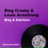 Bing Crosby, Louis Armstrong