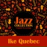 Ike Quebec