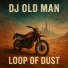 Dj.Old Man